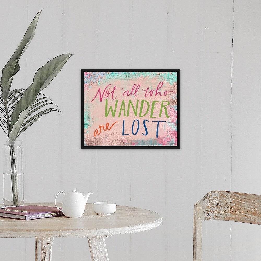 "Not All Who Wander" Black Float Frame Canvas Art