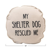 Cotton Pillow "My Shelter Dog Rescued Me" with Paw Print on Back, Natural & Black