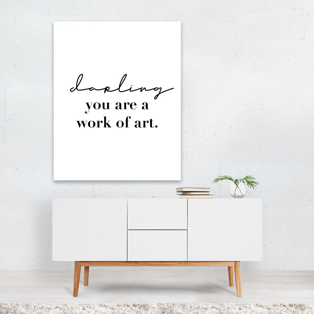 Darling You Are A Work of Art Typography Black White Art Print/Poster