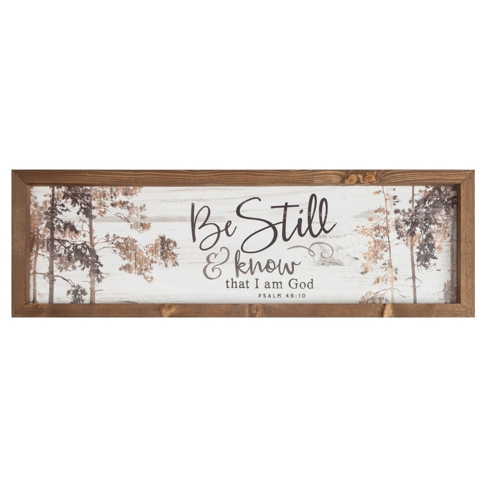 Be Still & Know That I Am God Framed Art - N/A