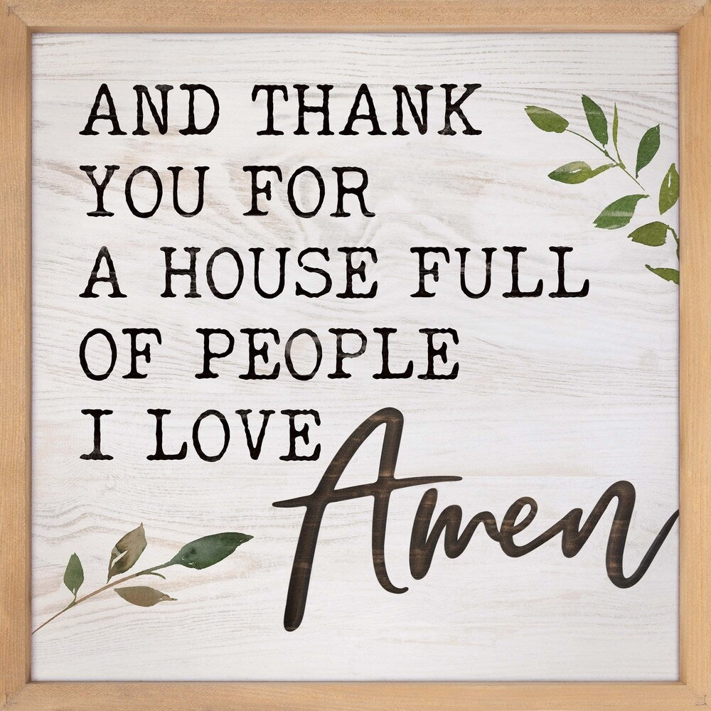 And Thank You For A House Full Of People I Love Amen Framed & Carved Art