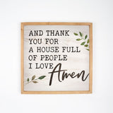 And Thank You For A House Full Of People I Love Amen Framed & Carved Art
