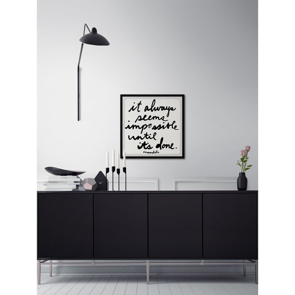 'It Always Seems Impossible Until It's Done' Framed Painting Print - Multi-Color