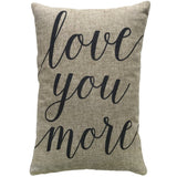 Love You More Linen Pillow