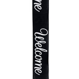 Ribbon Welcome Black and White 2.5" x 10YD - N/A