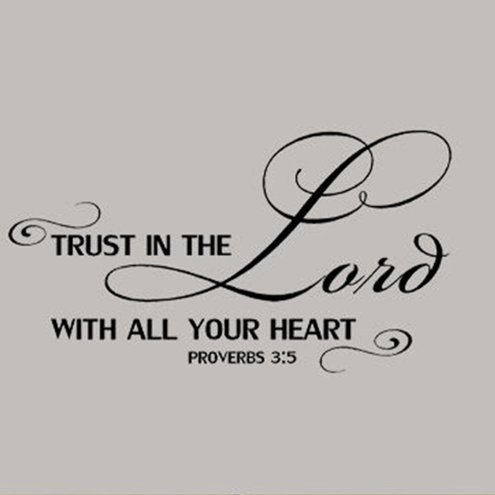 Trust in the Lord with All Your Heart Vinyl Wall Decal Home 10" x 23"