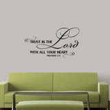 Trust in the Lord with All Your Heart Vinyl Wall Decal Home 10" x 23"