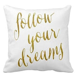 Vintage Cotton Linen Pillow Case Follow Your Dreams 18" x 18"