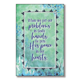 When We Put Our Problems In Wood Plaque with Easel and Hanger 6 inches x 9 inches