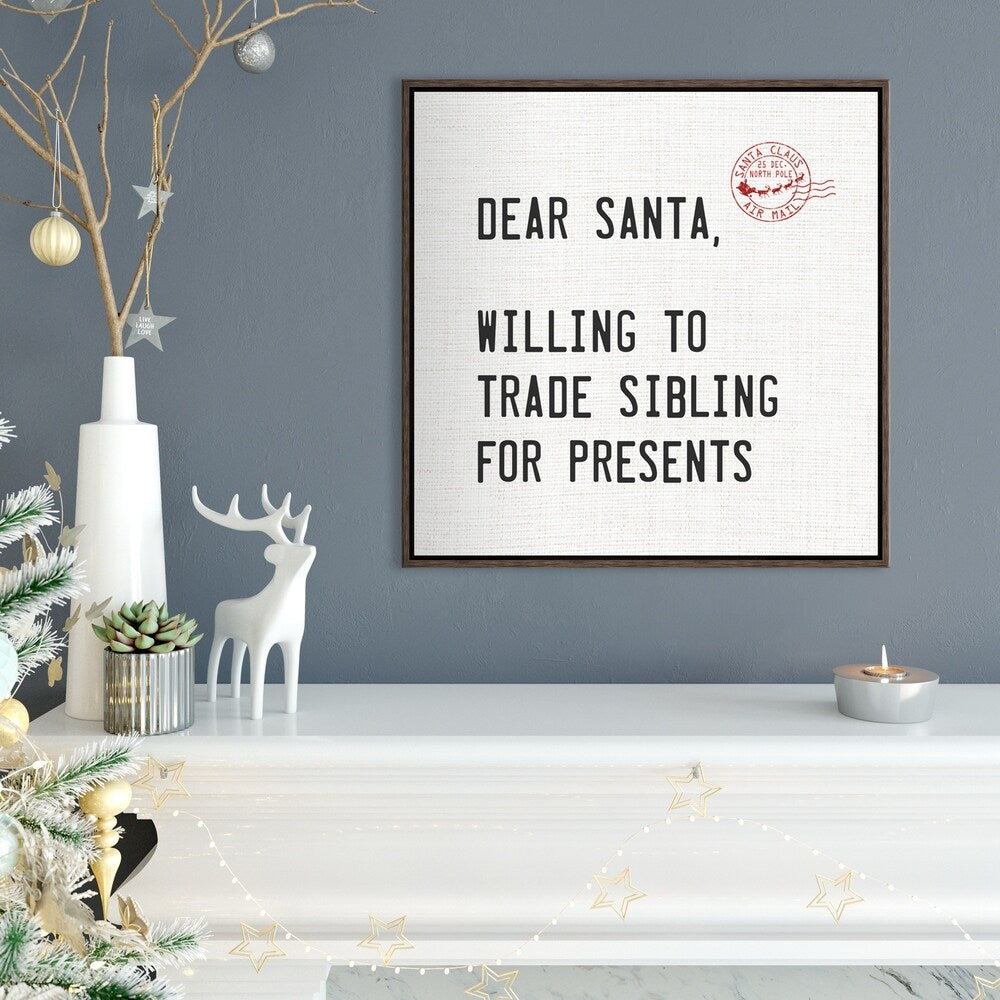 "Willing To Sell Siblings For Presents" Framed Printed Canvas - 18.875W x 18.875H x 2D - Multi-color