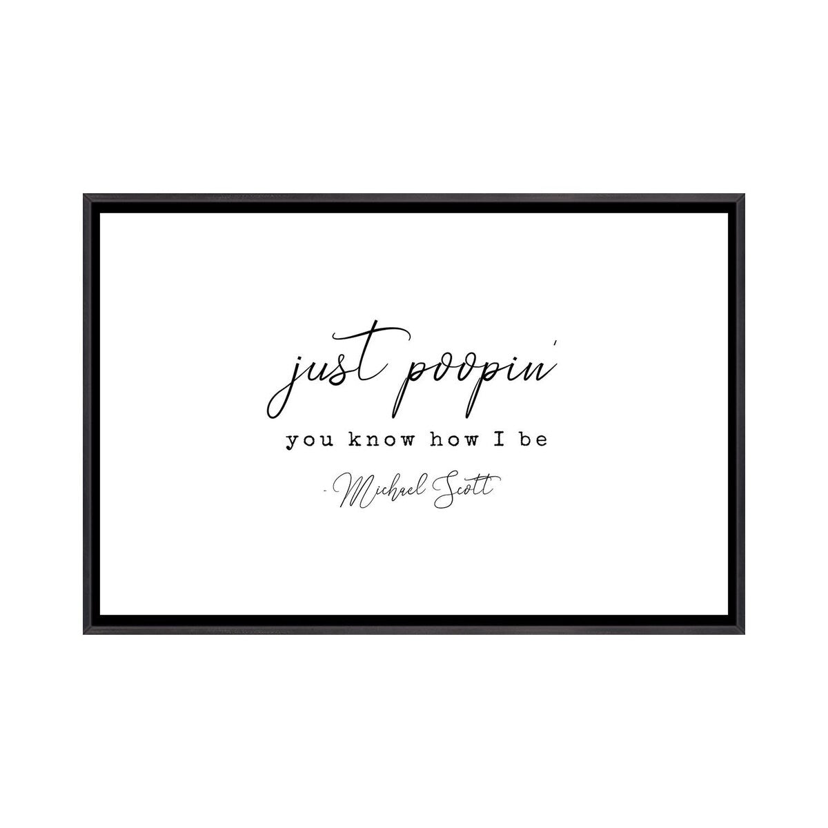 iCanvas "Michael Scott Bathroom Decor Quote" by Kharin Hanes Framed