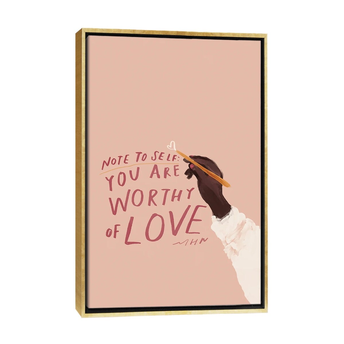 iCanvas "Note To Self- You Are Worthy Of Love" by Morgan Harper Nichols Framed