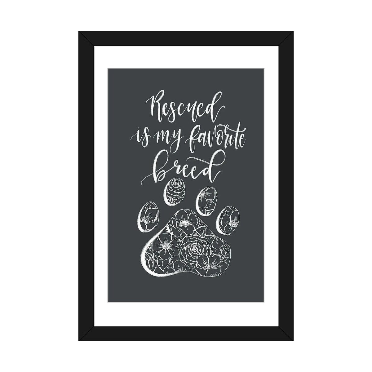 iCanvas "Rescued Is My Favorite Breed Gray" by Katie Bryant
