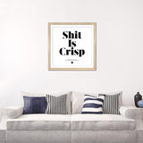 iCanvas "Sh-t Is Crisp" by The Maisey Design Shop